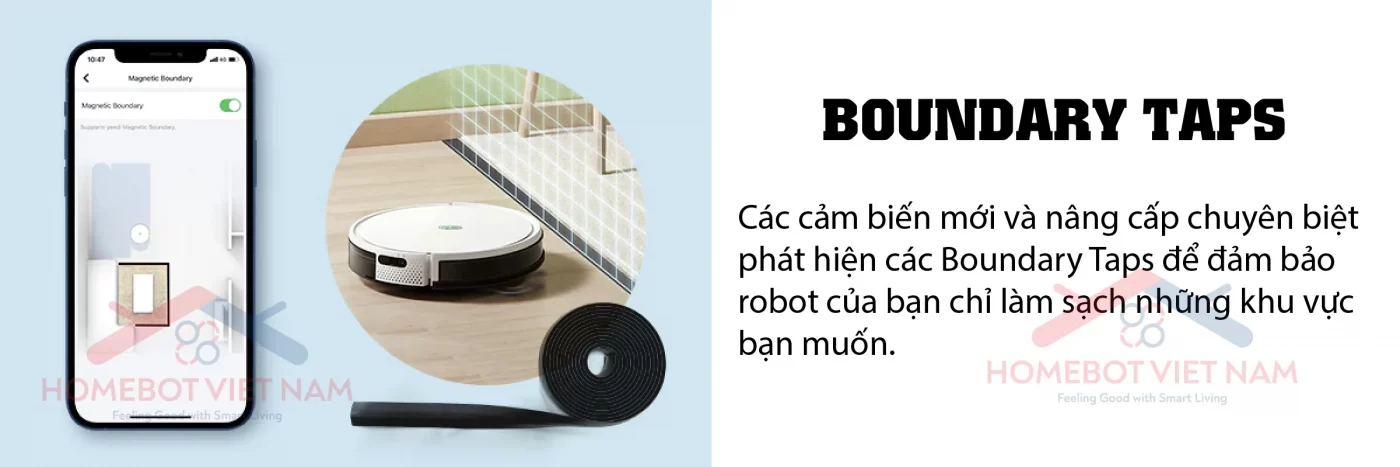 Boundary Taps đi kèm giúp tạo tường ảo cho Robot