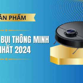 TOP 5 Robot hút bụi bán chạy 2024