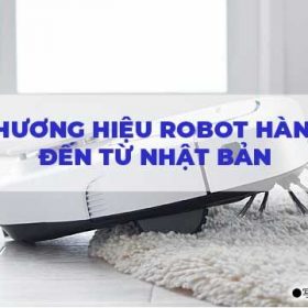 Top thương hiệu Robot đến từ Nhật Bản