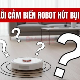 Lỗi cảm biến ở robot hút bụi